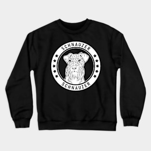 Schnauzer Fan Gift Crewneck Sweatshirt